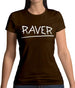 Raver Womens T-Shirt