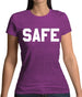 Safe Womens T-Shirt