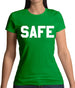 Safe Womens T-Shirt