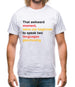 That Awkward German Moment You Speak In Two Languages Mens T-Shirt