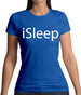 Isleep Womens T-Shirt