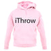 Ithrow unisex hoodie