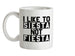 I Like To Siesta Not Fiesta Ceramic Mug