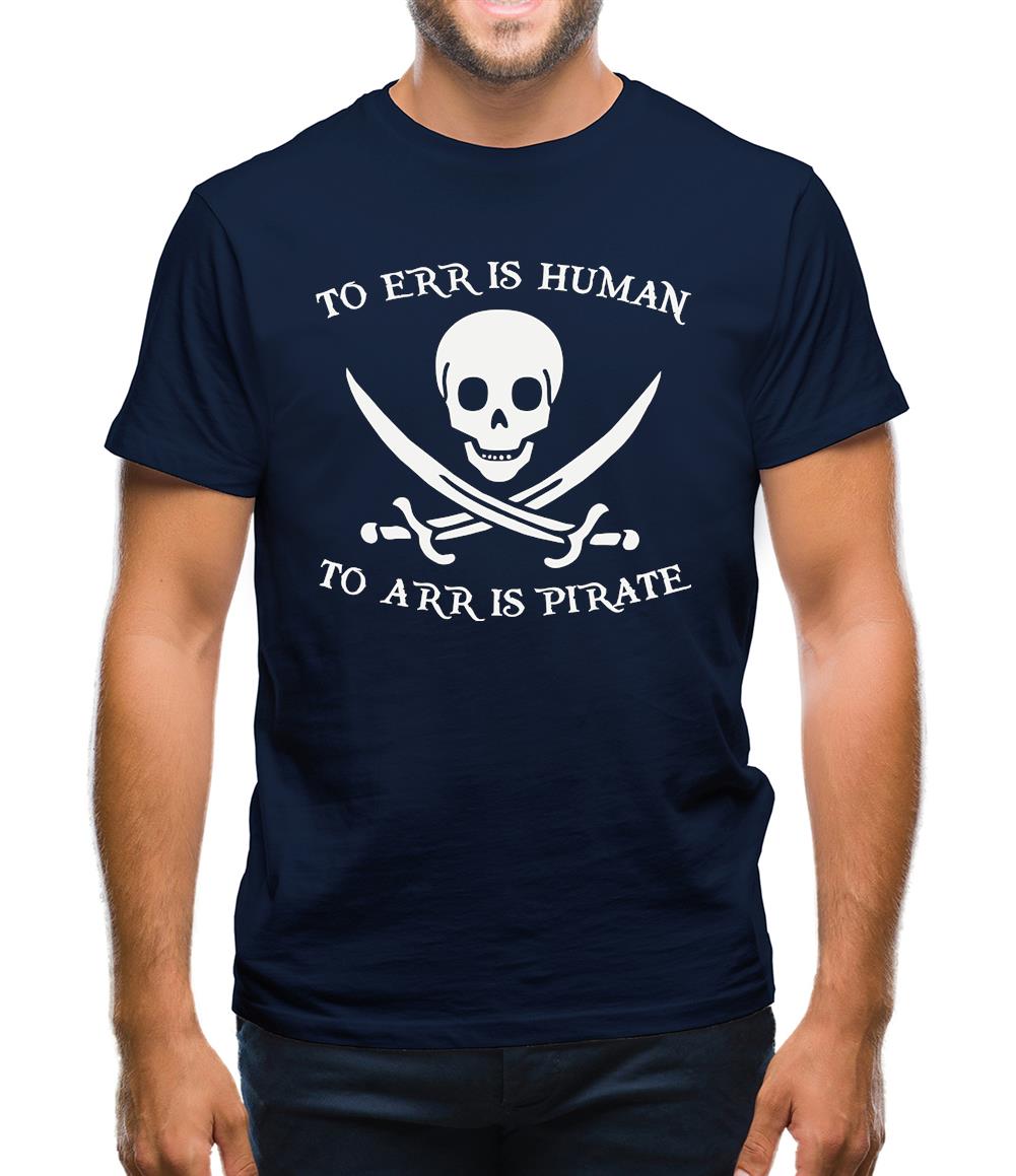To err is human to arr is pirate