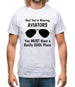 Hey! you're wearing aviators, you must have a really cool plane. Mens T-Shirt