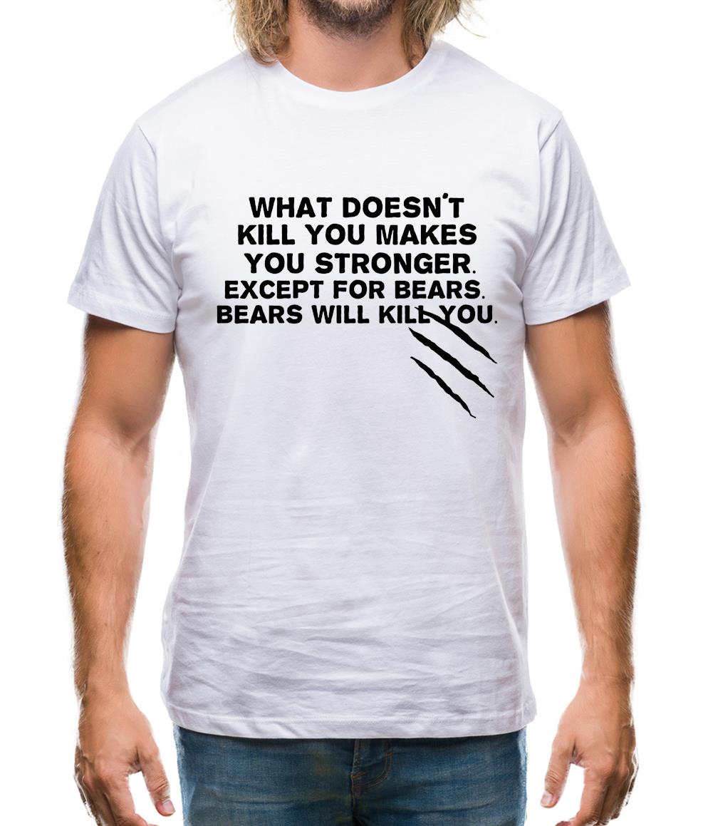 bears will kill you shirt