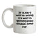 If a job's worth doing it's worth getting paid double-time for. Ceramic Mug