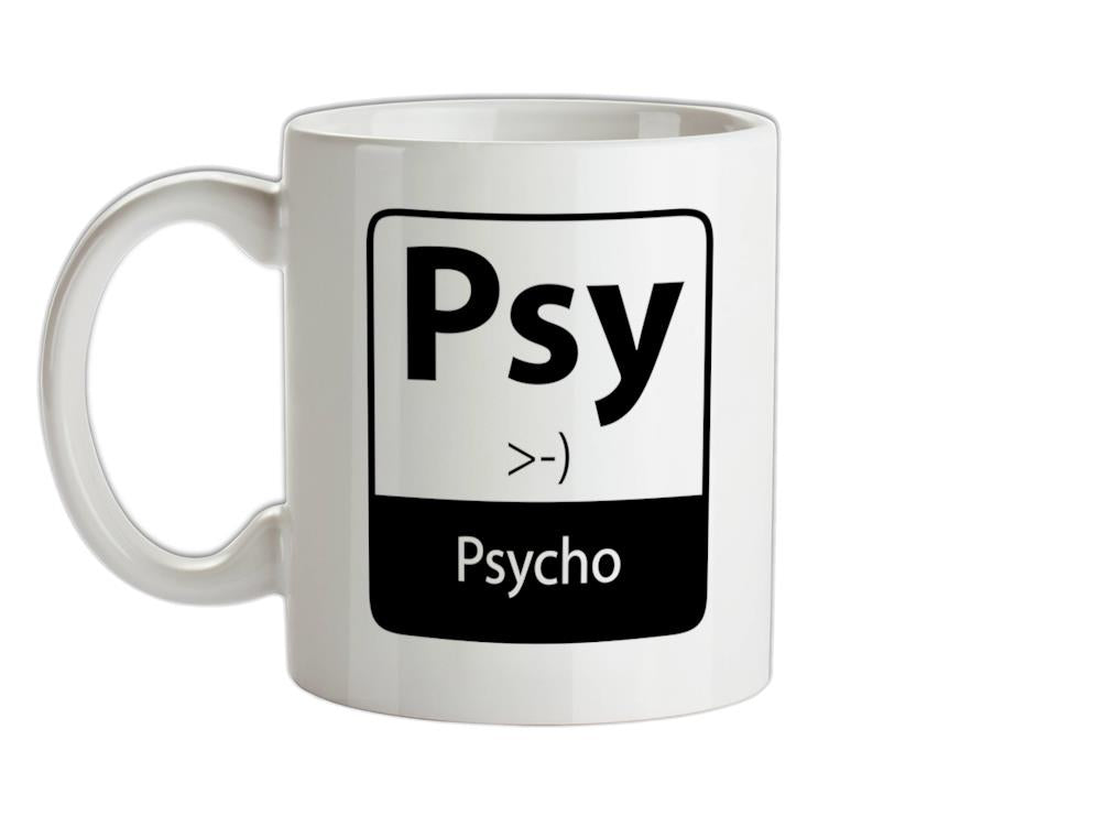 Psycho Ceramic Mug