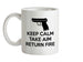 Keep Calm - Take Aim - Return Fire Ceramic Mug