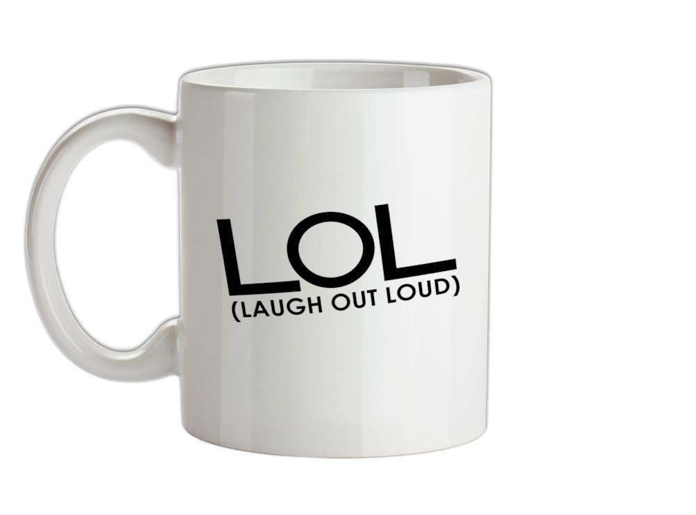 LOL (Laugh Out Loud) Ceramic Mug