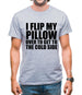 I Flip My Pillow Over To Get To The Cold Side Mens T-Shirt