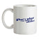 That's What I'm Talking About! Ceramic Mug