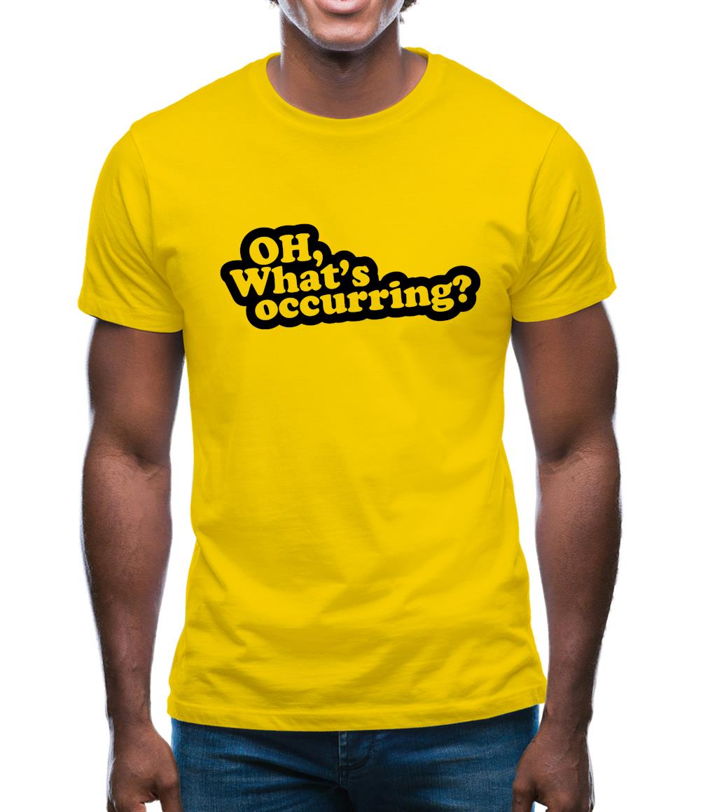 What's Occurring? Mens T-Shirt