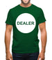 Dealer Mens T-Shirt