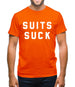 Suits Suck Mens T-Shirt