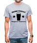 Irish Today Hungover Tomorrow Mens T-Shirt