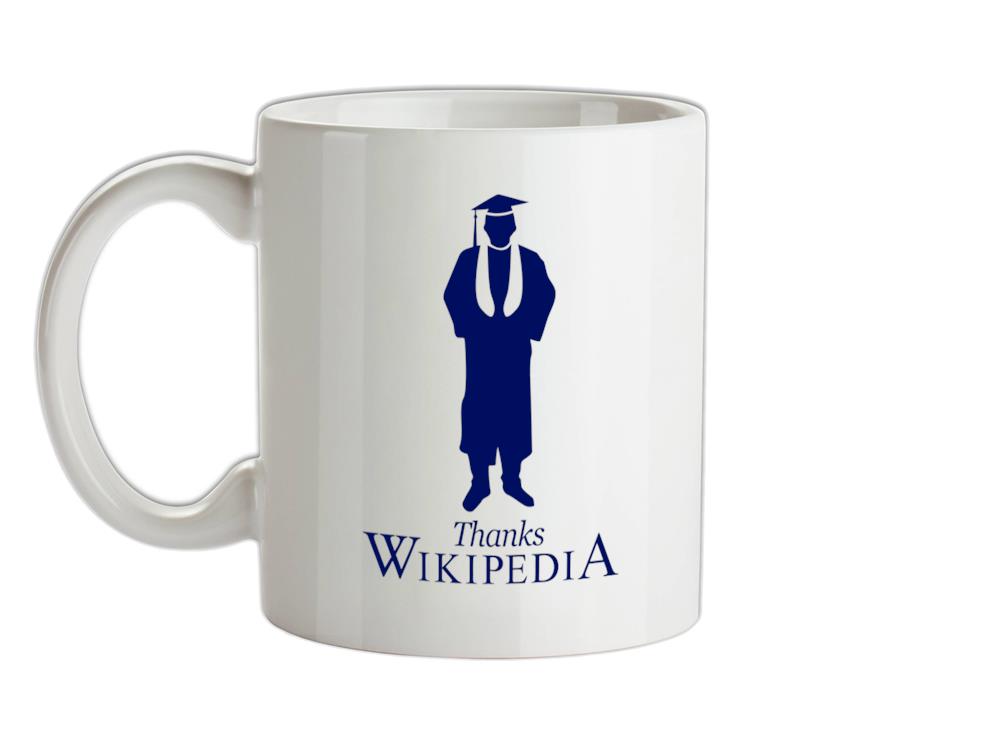 Thanks Wikipedia Ceramic Mug