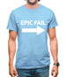 Epic Fail Mens T-Shirt