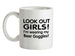 Look Out girls! I'm Wearing Beer Goggles Ceramic Mug