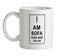 I Â am sofa king wee tar did Ceramic Mug