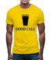 Good Call Mens T-Shirt