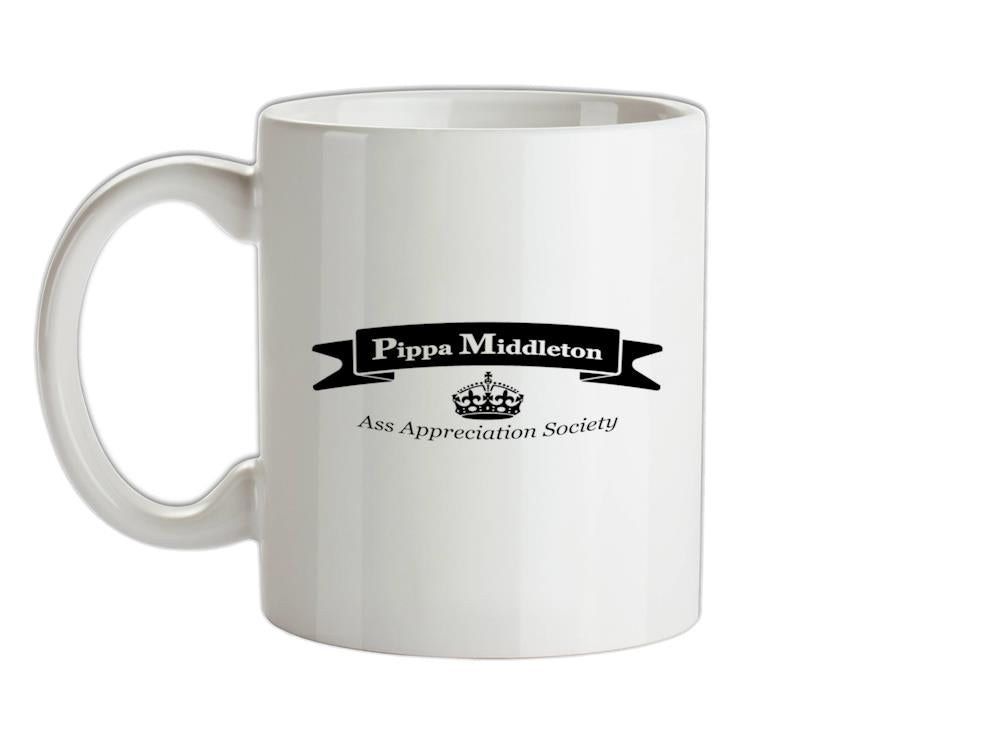 Pippa Middleton Ass Appreciation Society Ceramic Mug