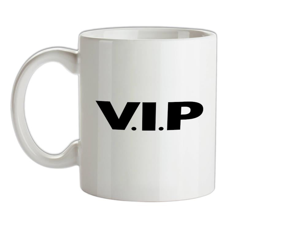 V.I.P Ceramic Mug