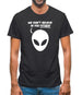 We Don't Believe In You Either! Mens T-Shirt