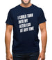 I Could Turn Into My Alter Ego At Anytime Mens T-Shirt