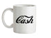 Cash Ceramic Mug