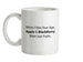 When I Was Your Age, Apple And Blackberry Were Just Fruits Ceramic Mug