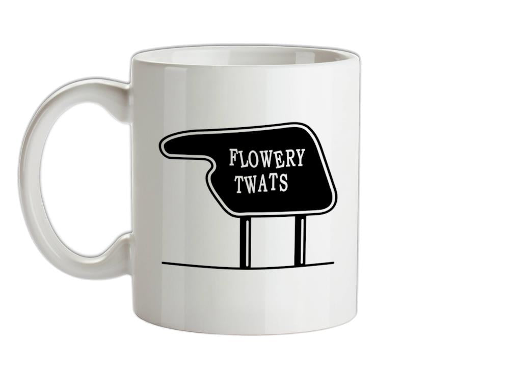 Flowery Twats Ceramic Mug