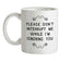 Please Don't Interrupt Me While I'm Ignoring You Ceramic Mug