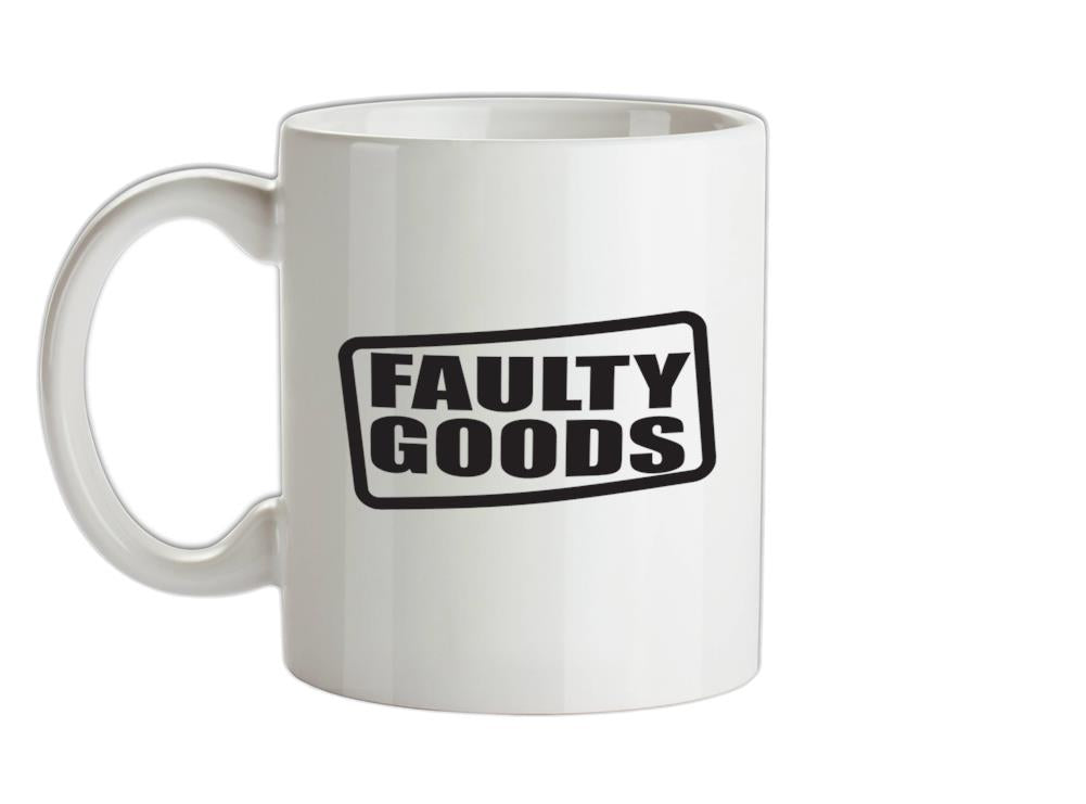 Faulty Goods Ceramic Mug