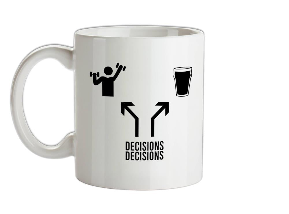 Decisions Decisions Ceramic Mug