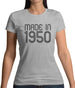 Made In 1950 Womens T-Shirt