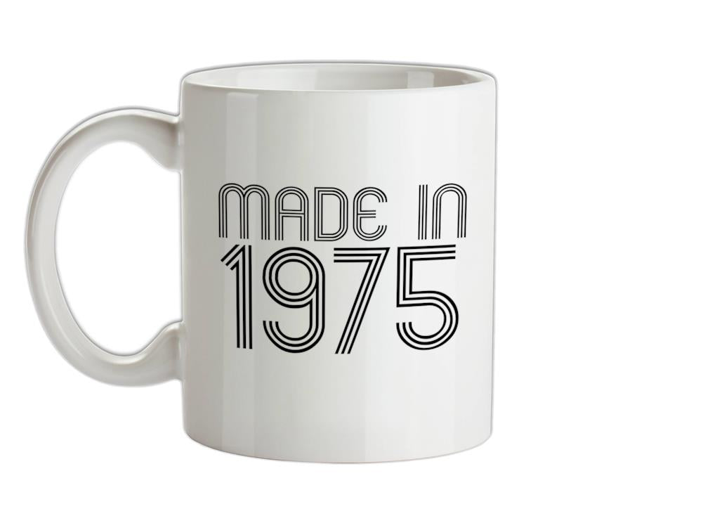 Made In 1975 Ceramic Mug