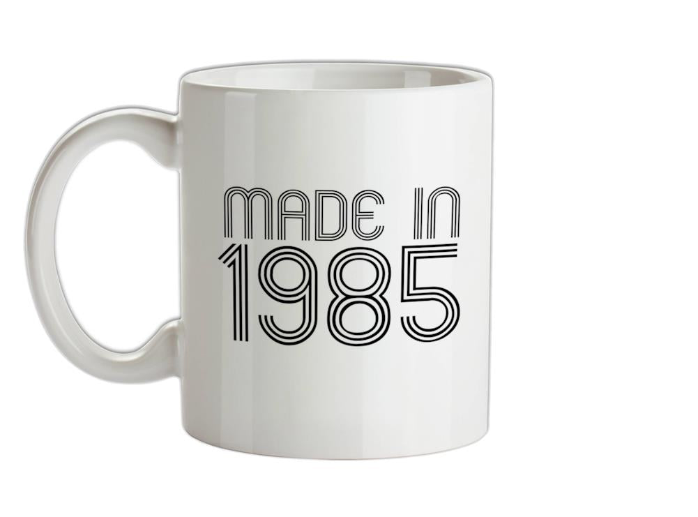 Made In 1985 Ceramic Mug